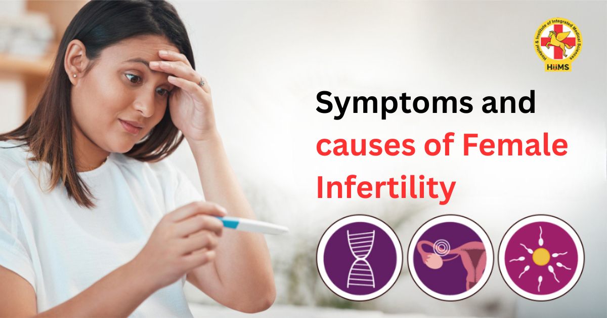 Symptoms and causes of Female Infertility
