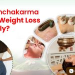 Can Panchakarma Help in Weight Loss Naturally?