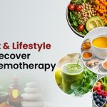 Best Diet and Lifestyle Tips to Recover After Chemotherapy