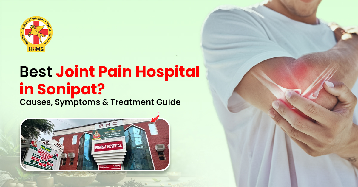 Best Joint Pain Hospital in Sonipat