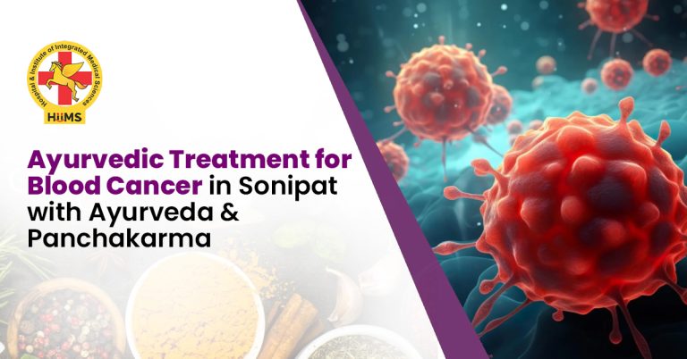 Ayurvedic Treatment for Blood Cancer in Sonipat