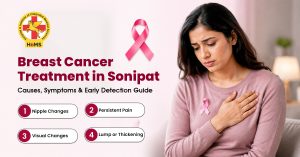 Breast Cancer Treatment in Sonipat