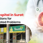 Kidney Hospital in Surat: Expert Solutions for Kidney-Related Problems