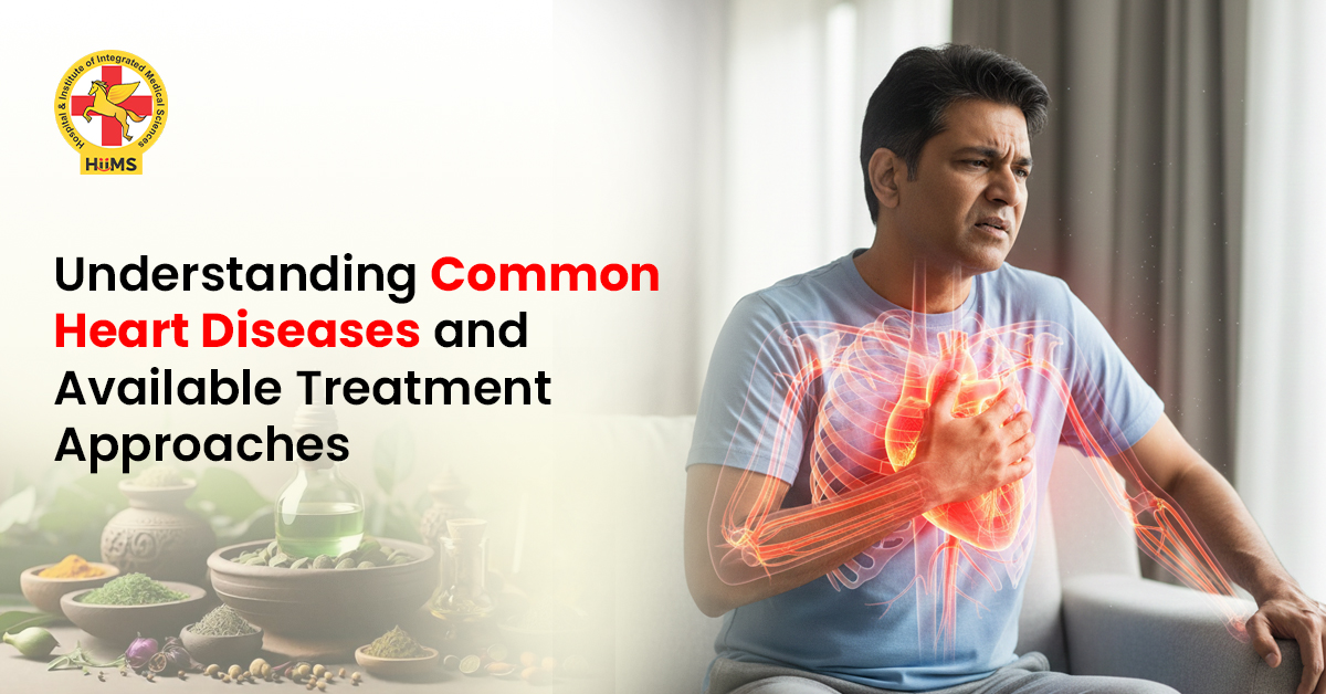 Understanding Common Heart Diseases and Available Treatment Approaches