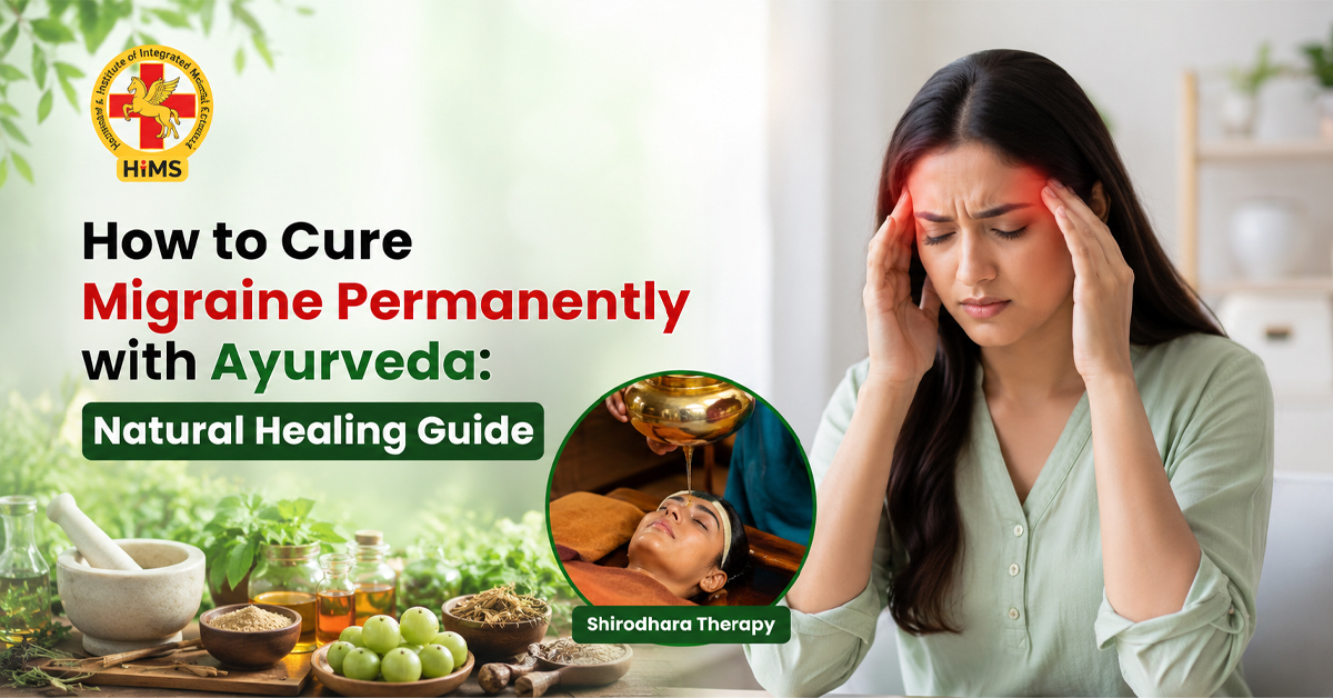 How to Cure Migraine Permanently with Ayurveda