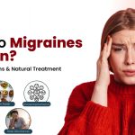 Why Do Migraines Happen? Causes, Symptoms & Natural Treatment Explained